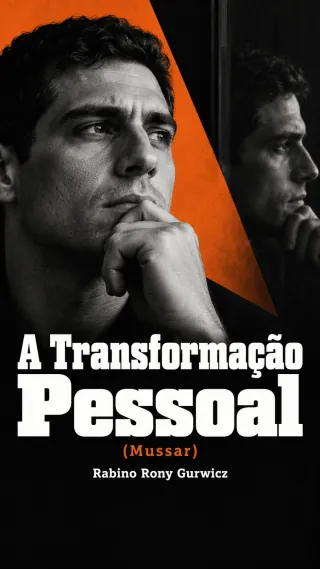 A Transformação Pessoal, Mussar