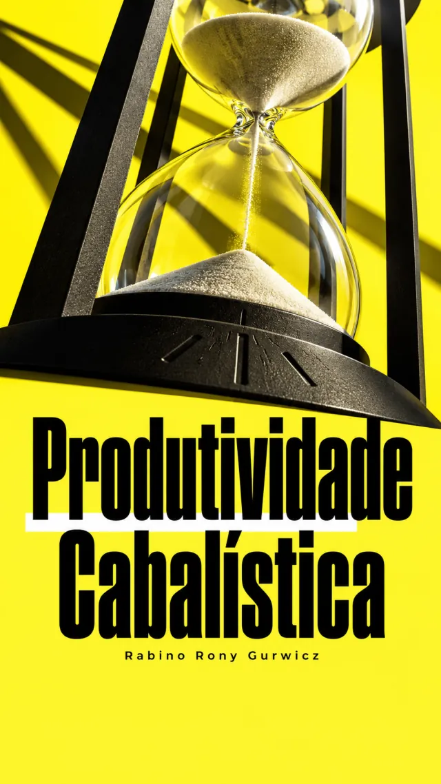 Produtividade Cabalística, com Rabino Rony Gurwicz: ampulheta em preto e amarelo